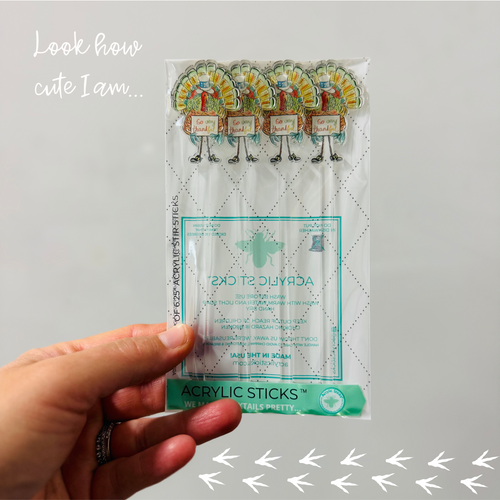 SO VERY THANKFUL TURKEY ACRYLIC STIR STICKS