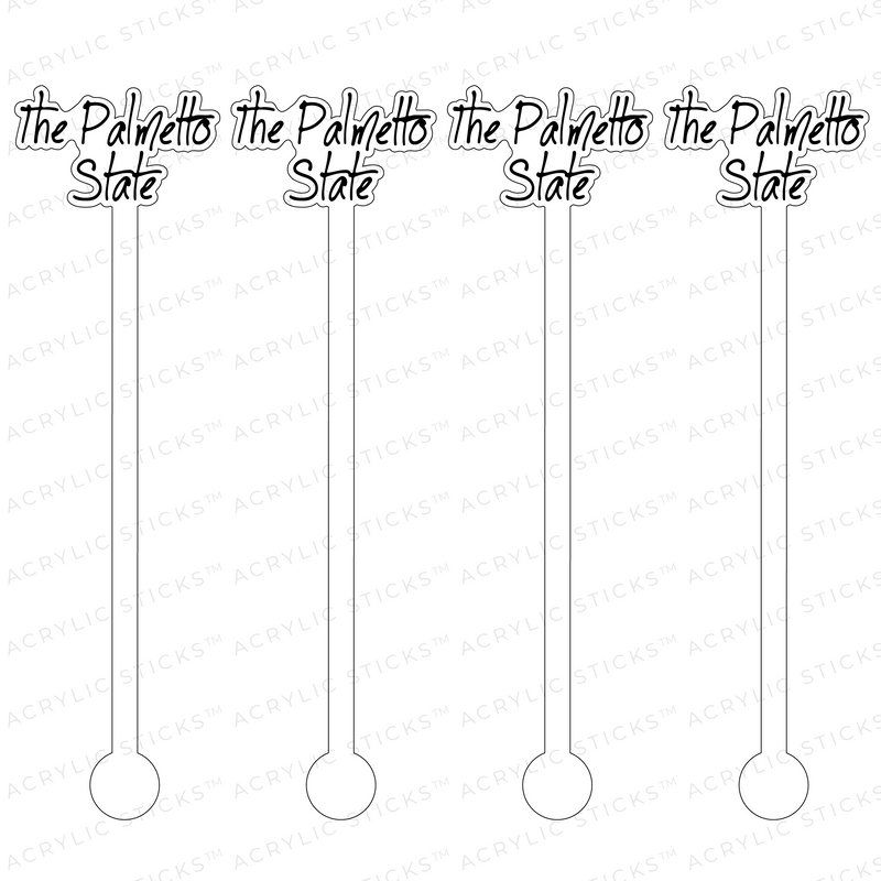 THE PALMETTO STATE ACRYLIC STIR STICKS
