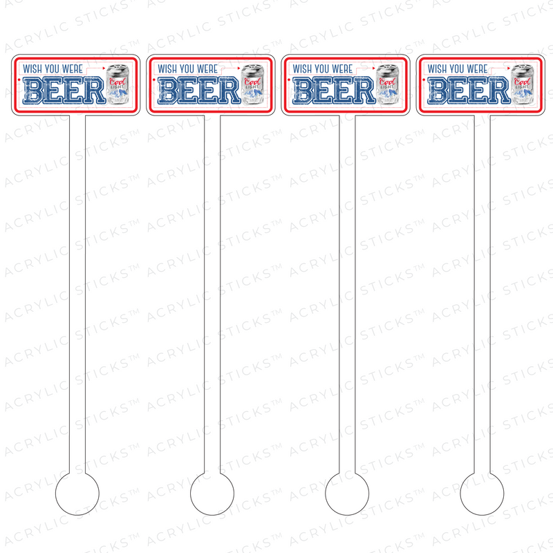 WISH YOU WERE BEER ACRYLIC STIR STICKS