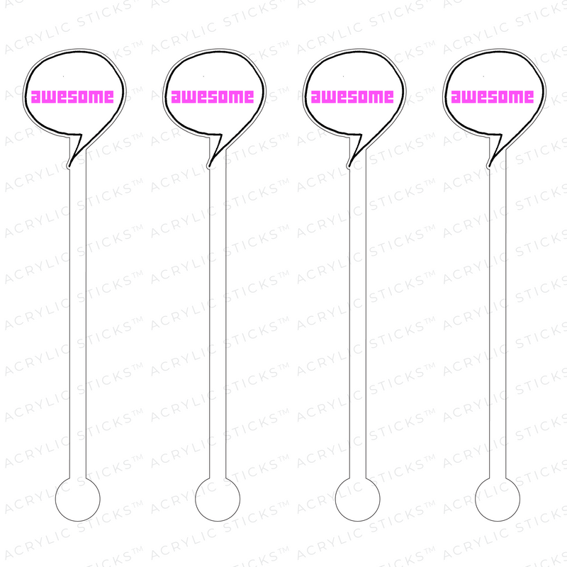 AWESOME TEXT BUBBLE ACRYLIC STIR STICKS