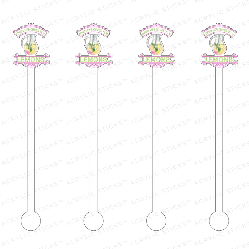 WHEN LIFE GIVES YOU LEMONS ACRYLIC STIR STICKS