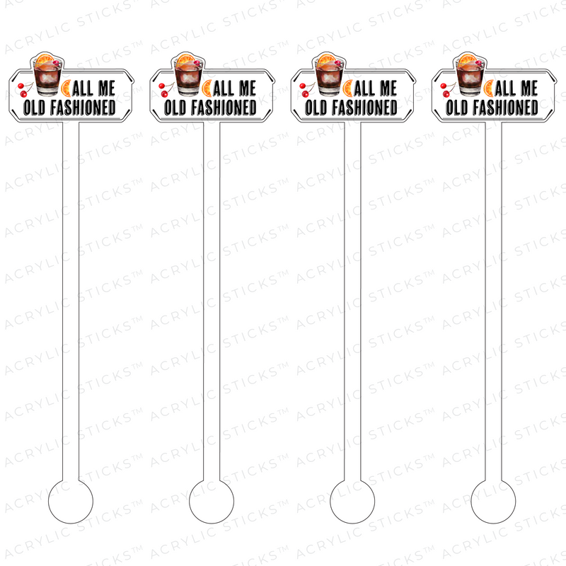 CALL ME OLD FASHIONED ACRYLIC STIR STICKS