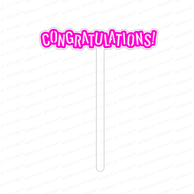 CONGRATULATIONS HOT PINK ACRYLIC CAKE TOPPER