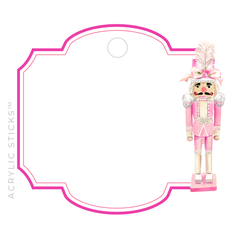 PINK COUTURE NUTCRACKER NO. 3 WRITABLE ACRYLIC GIFT TAG