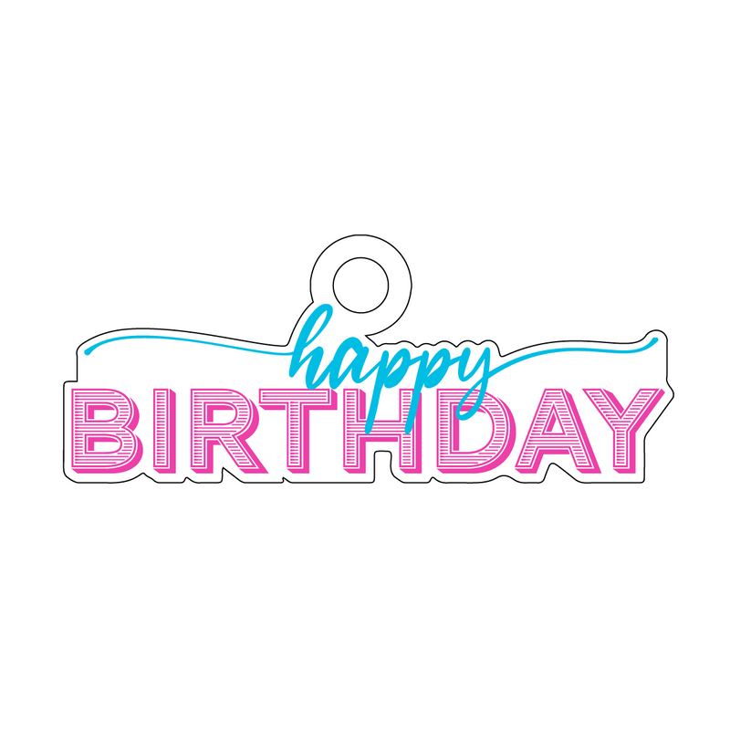 HAPPY BIRTHDAY DUO FONT ACRYLIC GIFT TAG